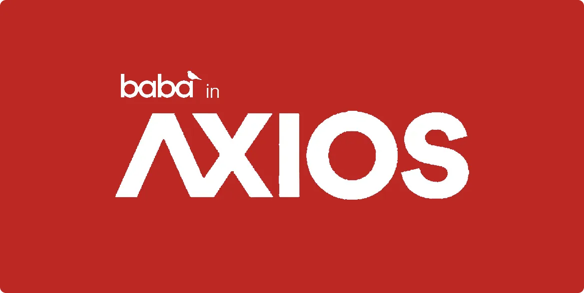 Axios coverage of the Baba seed announcement