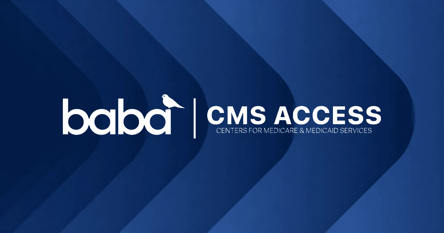 Baba Selected for CMS ACCESS Model